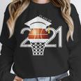 Class 2021 Graduation Senior Basketball Player Unisex Sweatshirt