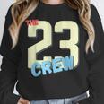 Class Of 2023 Seniors 23 Crew Senior Graduation Idea Unisex Sweatshirt