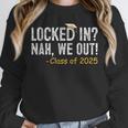 We Out Class Of 2025 Senior Graduation Graduate Grad Unisex Sweatshirt