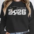 Class Of 2026 Senior 2026 Soccer High School Graduation Unisex Sweatshirt
