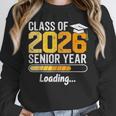 Class Of 2026 Senior Year Loading Senior 2026 Graduation Unisex Sweatshirt