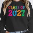 Class Of 2027 Shirt For Boys And Girls Fun 2027 Graduation Unisex Sweatshirt