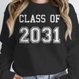 Class Of 2031 Shirt Graduation School Future Graduate Unisex Sweatshirt