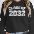 Class Of 2032 32 School Tee Shirt Graduation Class Party Unisex Sweatshirt