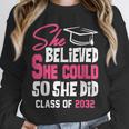 Class Of 2032 She Believed She Could Kids Graduation T-Shirt Unisex Sweatshirt
