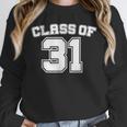 Class Of 31 2031 School Tee Shirt Graduation Class Party Unisex Sweatshirt