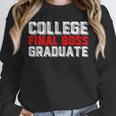 College Final Boss Graduate University Grad Gamer Graduation Unisex Sweatshirt