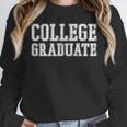 College Graduate Shirt Graduation Tee Distressed Unisex Sweatshirt