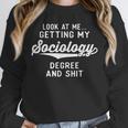 College Graduation For Him Her Getting Sociology Degree Unisex Sweatshirt