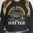 College Masters Degree Graduation Three Degrees Hotter Unisex Sweatshirt
