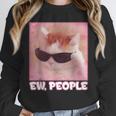 Cool Cat Meme Ew People Anti Social Introvert Cute Cat Unisex Sweatshirt Cool Cat Meme Ew People Anti Social Introvert Cute Cat Unisex Sweatshirt