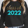 Cute Graduation Shirt Class Of 2022 Shirt Unisex Sweatshirt