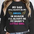 My Dad My Angel In Heaven In Loving Memory Of My Dad Unisex Sweatshirt