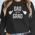 Dad Of The Grad School College University Graduation Unisex Sweatshirt
