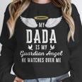 My Dada Is My Guardian Angel In Loving Memorial Memory Tee Unisex Sweatshirt My Dada Is My Guardian Angel In Loving Memorial Memory Tee Unisex Sweatshirt