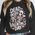 Dead Inside But Its Valentines DayShirt For Introverts Unisex Sweatshirt