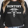 Dentist Dr GraduationShirt Student Dentist Est 2018 Unisex Sweatshirt