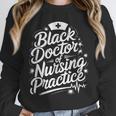 DNP Doctor Graduation Doctor Of Nursing Practice Unisex Sweatshirt