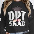 Doctor Of Physical Therapy Graduation T-Shirt Therapist DPT Unisex Sweatshirt