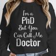 For Doctors PhD Graduation Tee Unisex Sweatshirt