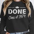 Done Class Of 1974 50th Reunion Graduation Classmate College Unisex Sweatshirt