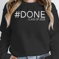 DONE Class Of 2025 Graduation For Her Him Grad Seniors Unisex Sweatshirt