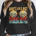 Don't Like Me Antisocial Introvert & Anti Social Unisex Sweatshirt Don't Like Me Antisocial Introvert & Anti Social Unisex Sweatshirt