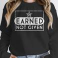 Earned Not Given Police Graduation Deputy Sheriff Unisex Sweatshirt