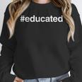 Educated Graduation Day Class Of 2018 Graduation Shirt Unisex Sweatshirt