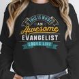 Evangelist Shirt Awesome Job Occupation Graduation Unisex Sweatshirt