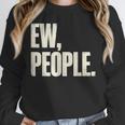 EW People Introvert Sarcastic Graphic Style Unisex Sweatshirt