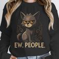 Ew People Moody Cat Sarcastic Introvert Artwork Unisex Sweatshirt Ew People Moody Cat Sarcastic Introvert Artwork Unisex Sweatshirt