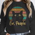 Ew People Retro Cat Lover Social Introvert Unisex Sweatshirt Ew People Retro Cat Lover Social Introvert Unisex Sweatshirt