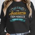 Farm Manager Shirt Awesome Job Occupation Graduation Unisex Sweatshirt