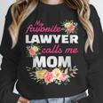 My Favorite Lawyer Calls Me Mom Graduation Unisex Sweatshirt