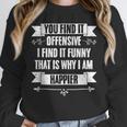 You Find It Offensive I Find It A Sarcastic Introvert Unisex Sweatshirt You Find It Offensive I Find It A Sarcastic Introvert Unisex Sweatshirt