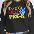 First Day Of School Shirt Peace Out Pre-K Graduation Kids So Unisex Sweatshirt