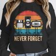 Never Forget Retro 80s 90s Floppy VHS Cassette Nostalgia Unisex Sweatshirt Never Forget Retro 80s 90s Floppy VHS Cassette Nostalgia Unisex Sweatshirt
