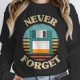 Never Forget Retro Diskette Nostalgia Vintage Unisex Sweatshirt Never Forget Retro Diskette Nostalgia Vintage Unisex Sweatshirt
