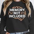 Forgetful People Humor Memory Fails Relatable Unisex Sweatshirt Forgetful People Humor Memory Fails Relatable Unisex Sweatshirt