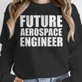 Future Aerospace Engineer College Graduate Graduation Unisex Sweatshirt