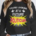 Future Politician Graduation For Kids And Graduates T-Shirt Unisex Sweatshirt
