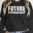 Future Psychologist Graduate Graduation Psychology Student Unisex Sweatshirt
