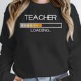 Future Teacher Loading Bar Graduation Teacher Men Women Unisex Sweatshirt