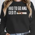 GED Graduation For Him Her Women Men GED Graduate Unisex Sweatshirt