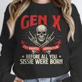 Gen X The Badass Generation Generation X Gen Xer Nostalgia Unisex Sweatshirt Gen X The Badass Generation Generation X Gen Xer Nostalgia Unisex Sweatshirt