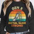 Gen X Slide Strong Generation X Gen Xer Nostalgia Unisex Sweatshirt