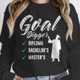 Goal Digger Diploma Master s Bachelor s Master Graduation Unisex Sweatshirt