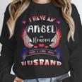 God Has My Husband In His Arms I Have Him In My Heart Memory Unisex Sweatshirt God Has My Husband In His Arms I Have Him In My Heart Memory Unisex Sweatshirt