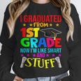 I Graduated From 1st Grade Graduation Matching Student Unisex Sweatshirt